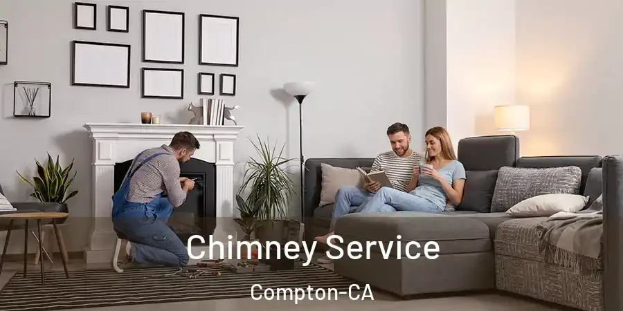  Chimney Service Compton-CA