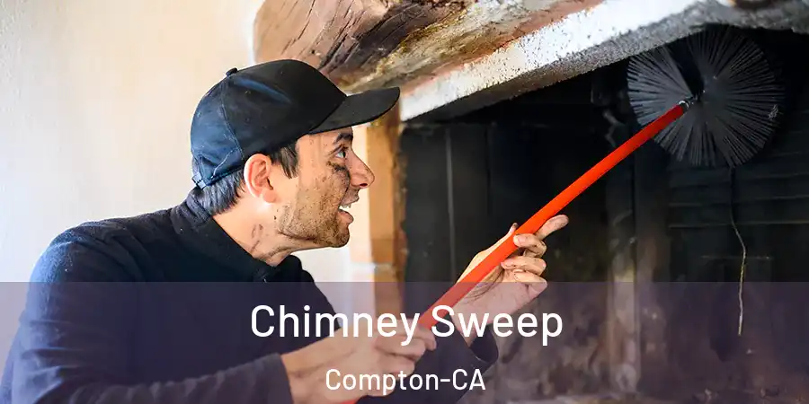 Chimney Sweep Compton-CA